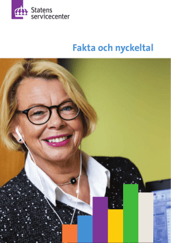 Fakta och nyckeltal - Statens servicecenter
