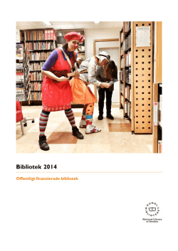 Rapport Bibliotek 2014 - Biblioteksstatistik