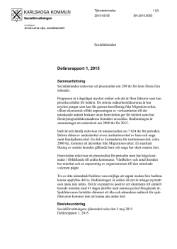 Ärende 4 Delårsrapport 1, 2015
