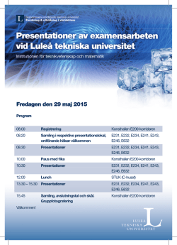 Presentationer av examensarbeten vid Luleå tekniska universitet