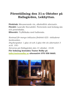 Föreställning den 31:a Oktober på Hallagården, Lekhyttan.