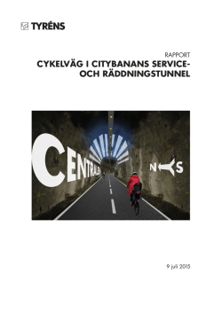 cykelväg i citybanans service- och räddningstunnel