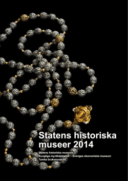 Årsredovisning för år 2014 - Statens historiska museer