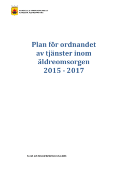 Plan för ordnandet av tjänster inom äldreomsorgen 2015