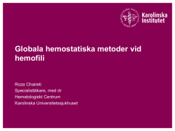 Roza Chaireti, Globala hemostatiska metoder vid hemofili