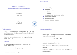 TAMS65 - Föreläsning 2 Parameterskattningar