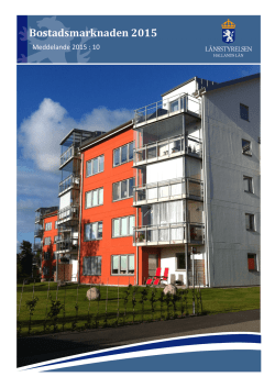 Bostadsmarknaden 2015 - Länsstyrelsen Hallands län