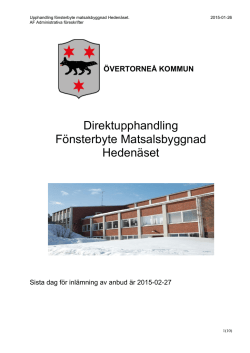 Direktupphandling Fönsterbyte Matsalsbyggnad Hedenäset