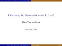 Föreläsning 16, Matematisk statistik +E