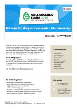 Ladda hem infoblad för MellanskogsElmia 2016.