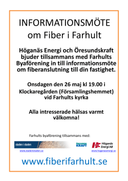 INFORMATIONSMÖTE om Fiber i Farhult www.fiberifarhult.se
