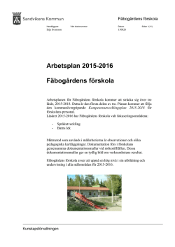 Arbetsplan Fäbogårdens förskola 2015-2016