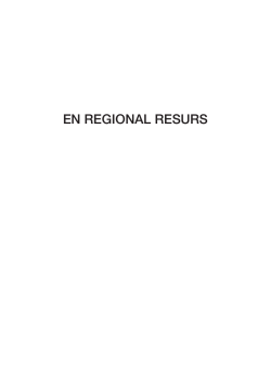En regional resurs - Historik 1990 - 2015