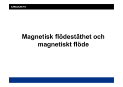 Magnetisk flödestäthet och magnetiskt flöde