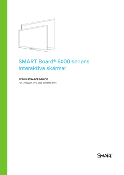 SMART Board 6000 series interactive flat panel administrator`s guide
