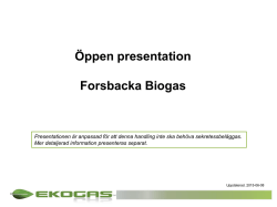 Investeringspresentation av Forsbacka biogas