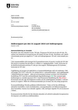 Delårsbokslut per den 31 augusti 2015 och helårsprognos för