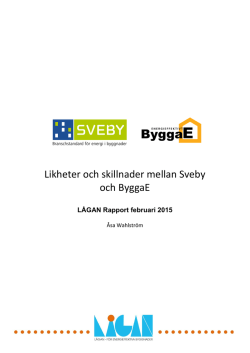 Likheter och skillnader mellan Sveby och ByggaE