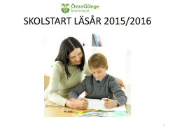 SKOLSTART LÄSÅR 2015/2016