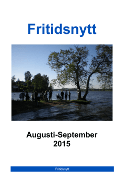 Fritidsnytt augusti-september 2015 (pdf 443 kB, nytt fönster)