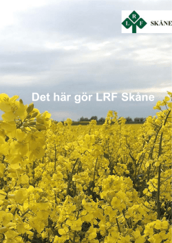 Det här gör LRF Skåne