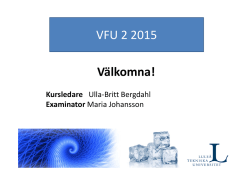 VFU 2 2015 Välkomna!