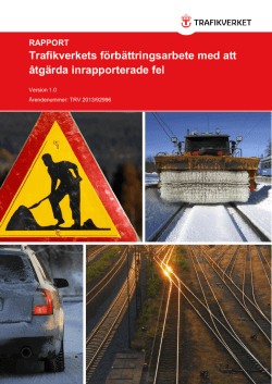 Trafikverkets förbättringsarbete med att åtgärda inrapporterade fel