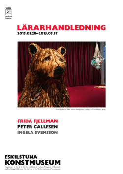 Frida Fjellman, Den norska brunbjörnen, 2015 och Kristallkrona, 2015
