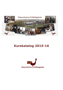 kurskatalog 2015-2016 - Oskarshamns Folkhögskola
