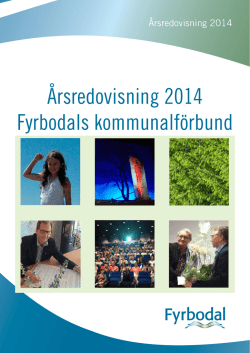 Årsredovisning 2014 - Fyrbodals kommunalförbund