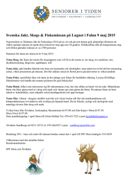 Svenska Jakt, Skogs & Fiskemässan på Lugnet i Falun 9 maj 2015