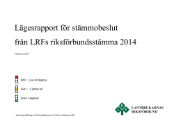 Lägesrapport för stämmobeslut från LRFs riksförbundsstämma 2014