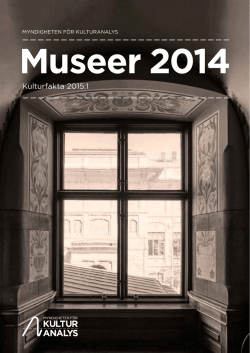 Museer 2014 - Kulturanalys