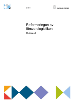 Reformeringen av försvarslogistiken. Slutrapport