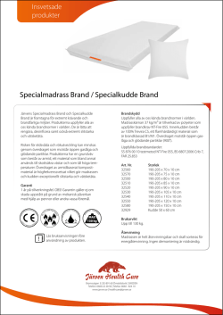 Specialmadrass Brand / Specialkudde Brand