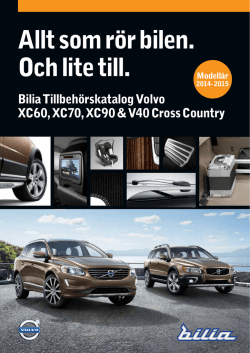 Tillbehörskatalog Volvo XC-serien 2014-2015 Observera att