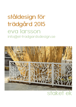 Sstaket ek ståldesign för trädgård 2015 eva larsson