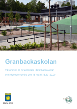 Välkommen till förskoleklass Granbackaskolan 2015 (PDF