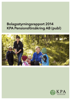 Bolagstyrningsrapport KPA Pensionsförsäkring AB 2014