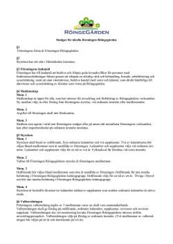 Stadgar för ideella föreningen Röingegården §1 Föreningens firma
