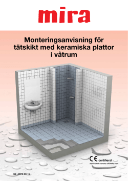 Monteringsanvisning för tätskikt med keramiska plattor i våtrum