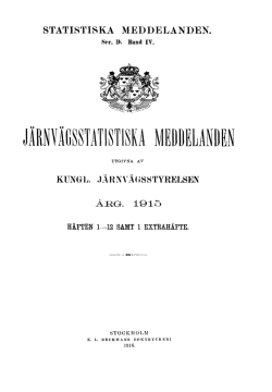 Järnvägsstatistiska meddelanden. Årg. 1915. Häften 1-12