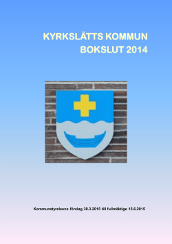 KYRKSLÄTTS KOMMUN BOKSLUT 2014