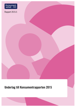Ladda ner underlag till Konsumentrapporten 2015