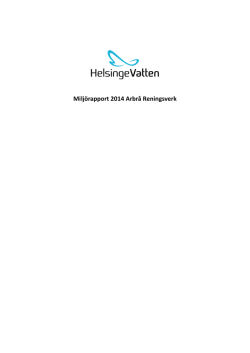 Miljörapport 2014 Arbrå Reningsverk