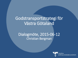 Godstransportstrategi - Västra Götalandsregionen