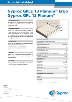 Gyproc GPLE 13 Planum™ Ergo Gyproc GPL 13 Planum™