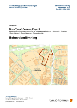 5 Behovsbedömning Norra Tyresö Centrum etapp 3