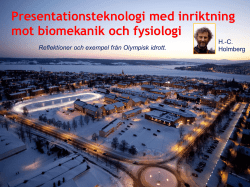 Presentationsteknologi med inriktning mot biomekanik och fysiologi