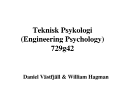 Teknisk Psykologi (Engineering Psychology) 729g42